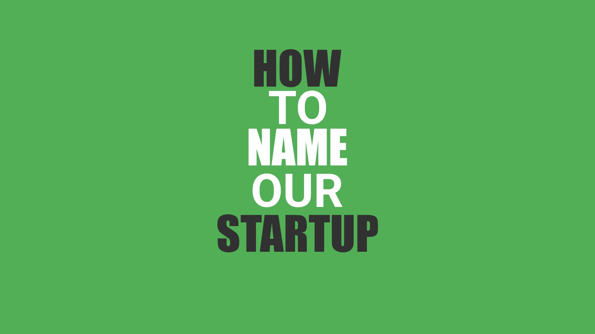 How to name our startup hitstartup